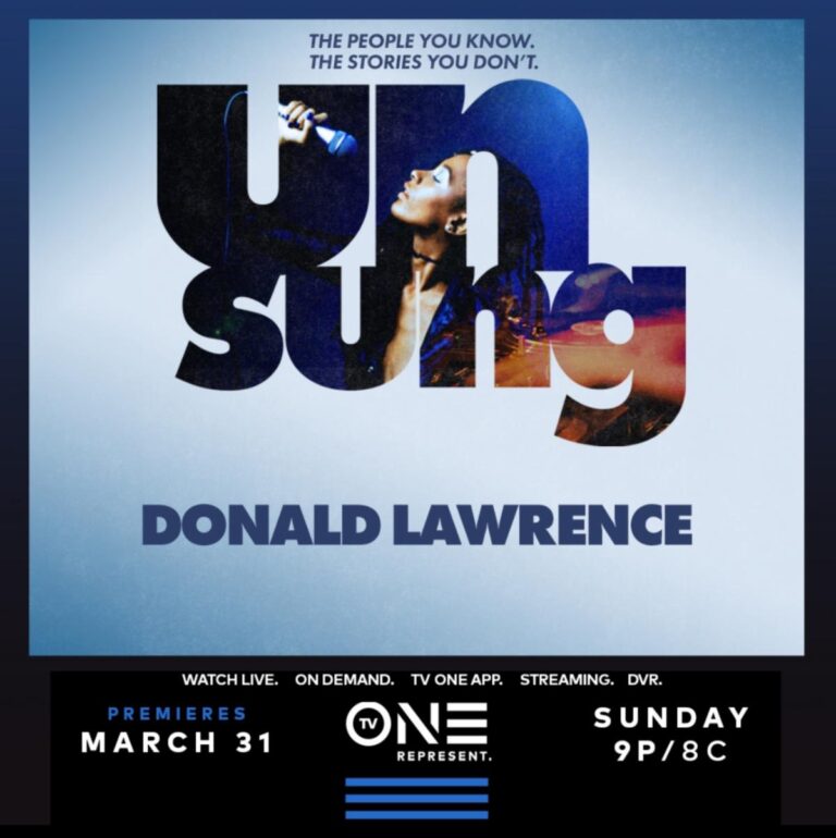 “Unsung” Returns with Donald Lawrence on March 31st