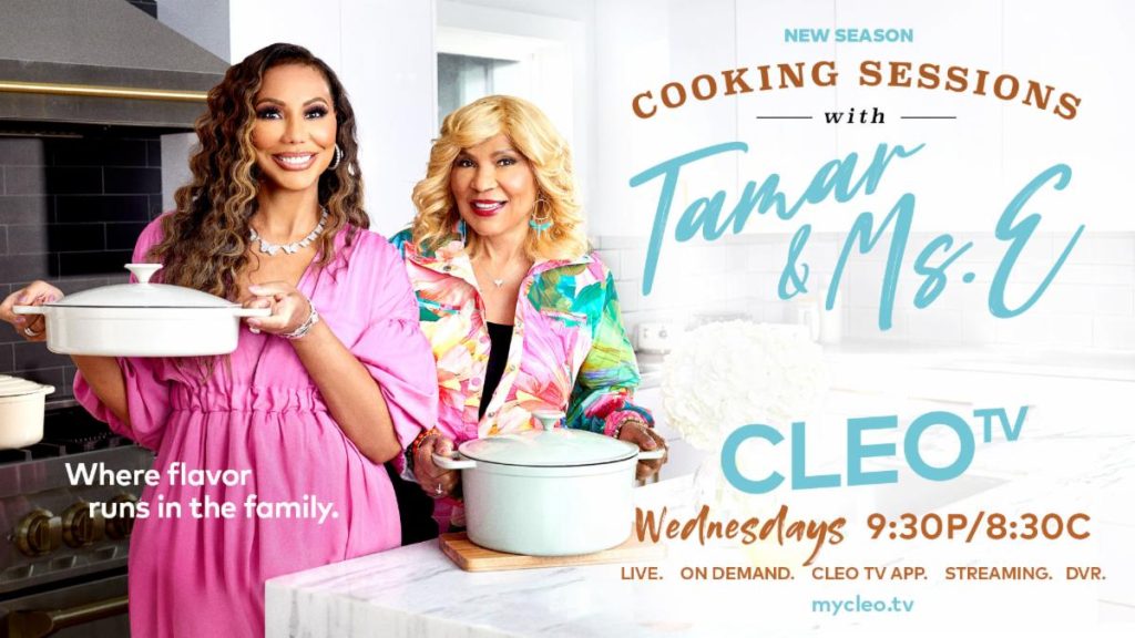 Cooking Sessions With Tamar & Ms. E Returns With New Episodes July 8