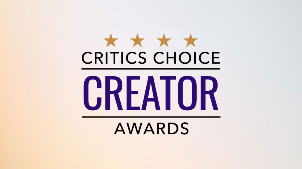Critics Choice Association Announces Inaugural Critics Choice Creator Awards